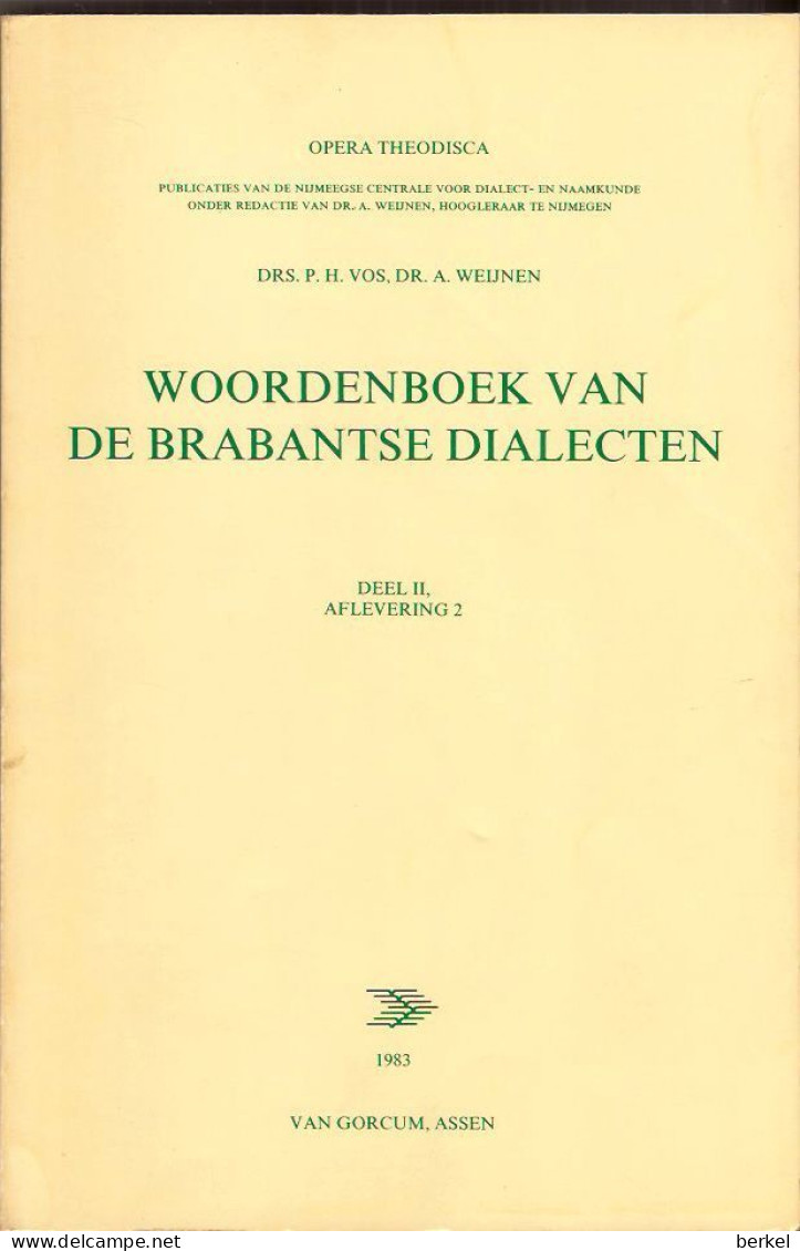 DIALECT WOORDENBOEK N-BRABANT Bierbrouwen Molenaar In NL-E-D TOELICHTING  574 BLZ - Diccionarios