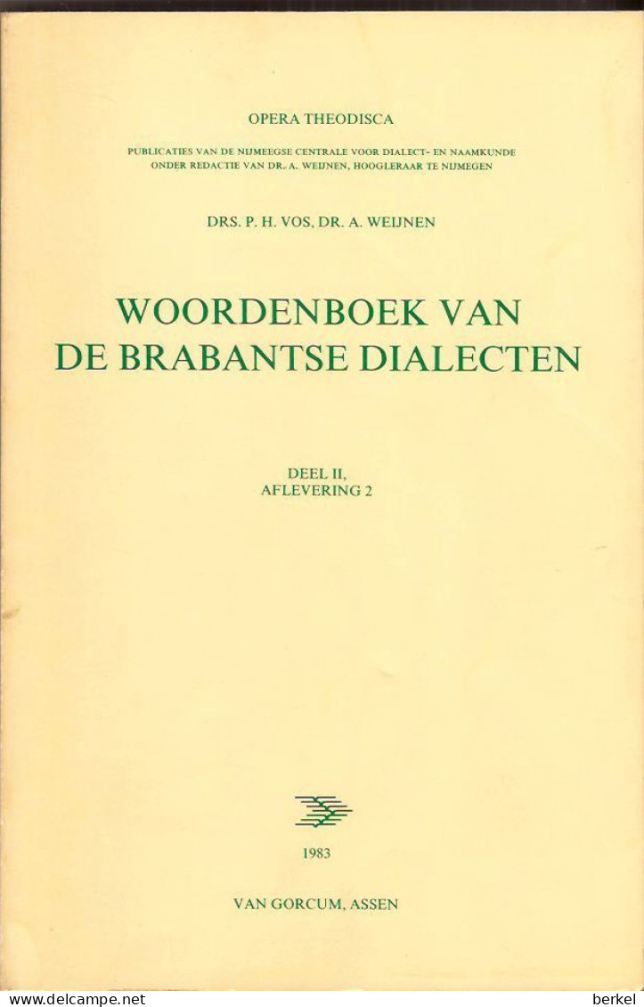 DIALECT WOORDENBOEK N-BRABANT Bierbrouwen Molenaar In NL-E-D TOELICHTING  574 BLZ - Dictionnaires