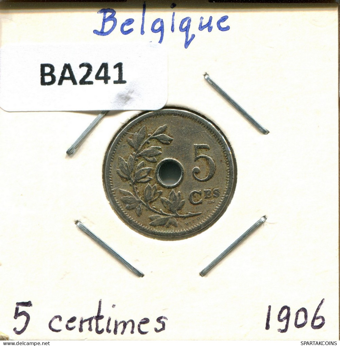 5 CENTIMES 1906 FRENCH Text BELGIQUE BELGIUM Pièce #BA241.F - 5 Cents