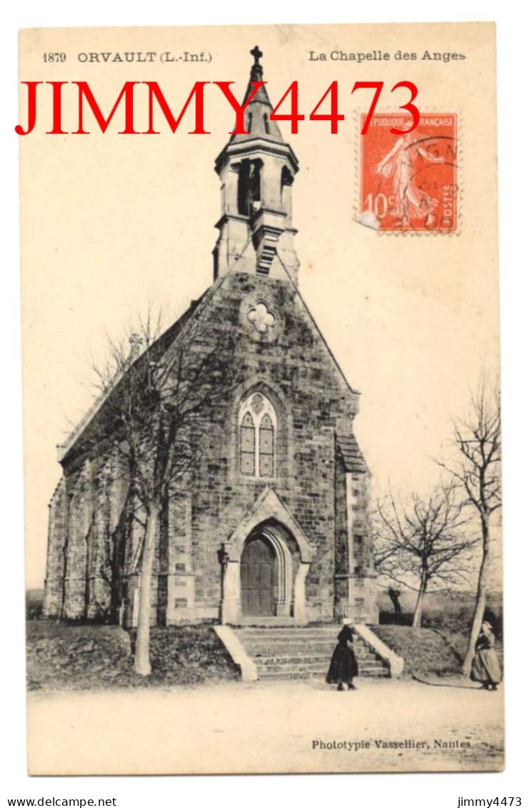 CPA - ORVAULT (L.-Inf.) - La Chapelle Des Anges En 1909 - N°1879 - Edit. Vassellier Nantes - Orvault