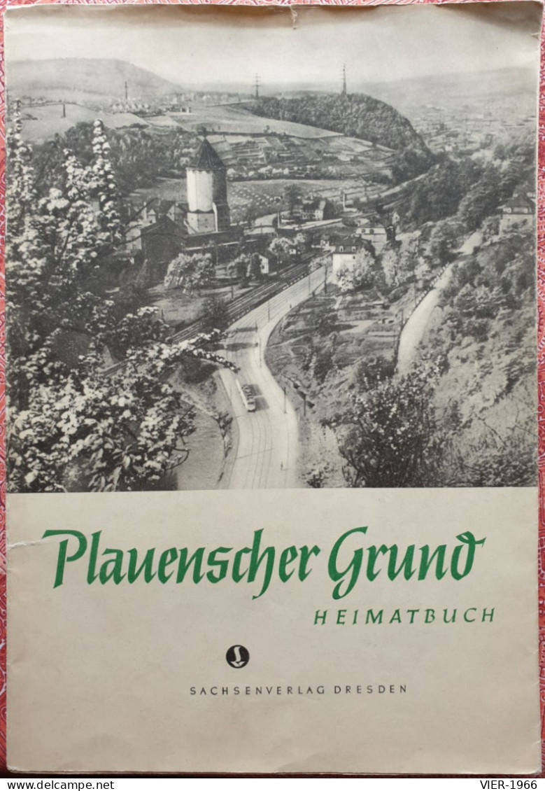 Plauenscher Grund - Heimatbuch - Sachsenverlag Dresden, 1949/1950 - Unclassified