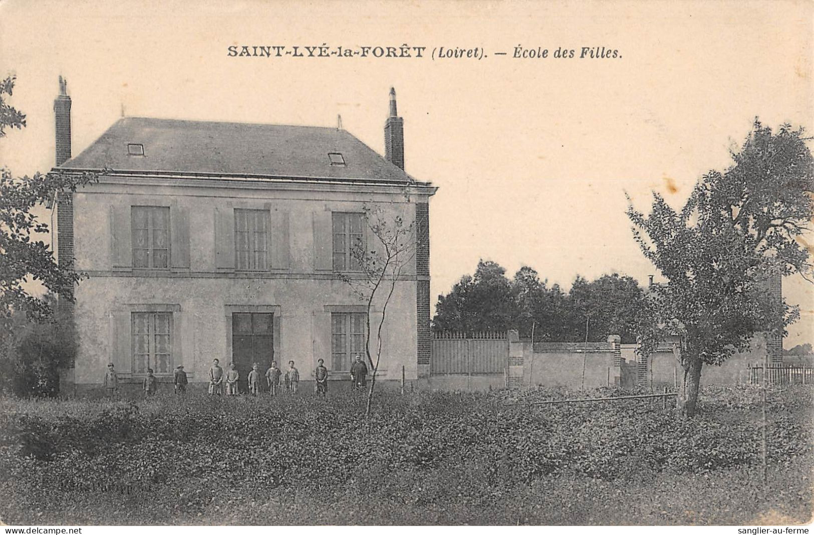 CPA 45 SAINT LYE LA FORET ECOLE DES FILLES - Autres & Non Classés