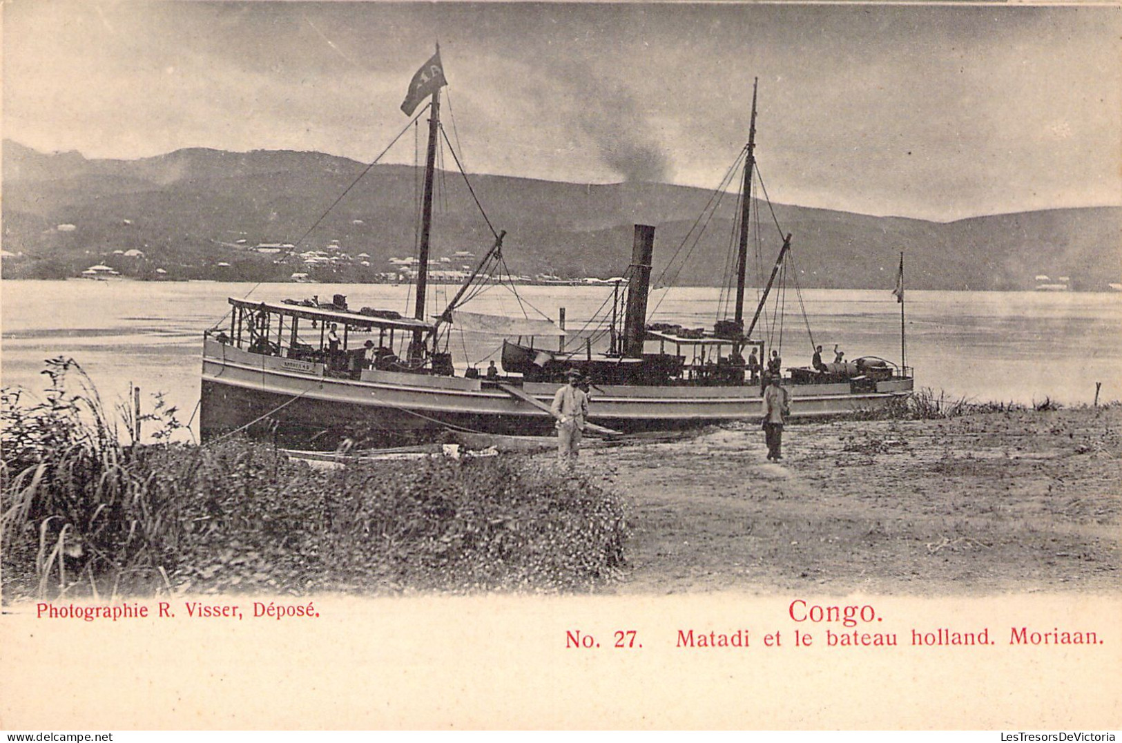 CONGO - Matadi Et Le Bâteau Holland - Moriaan - Carte Postale Ancienne - Other & Unclassified