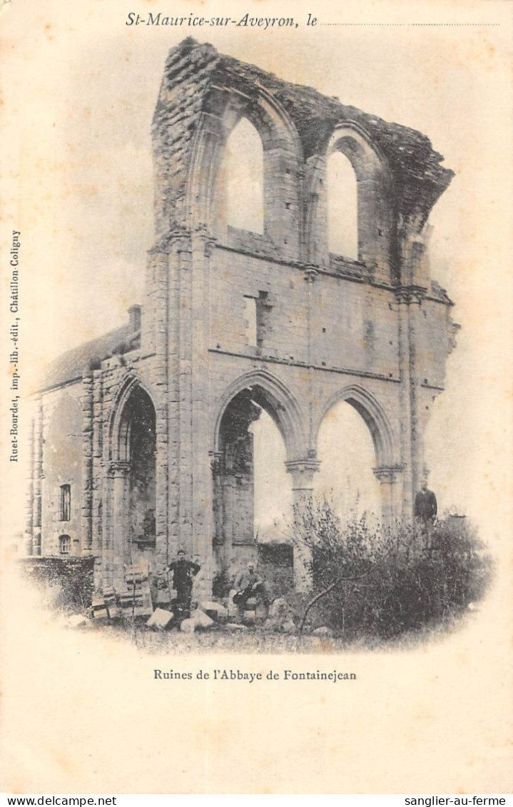 CPA 45 SAINT MAURICE SUR AVEYRON RUINES DE L'ABBAYE DE FONTAINEJEAN - Otros & Sin Clasificación