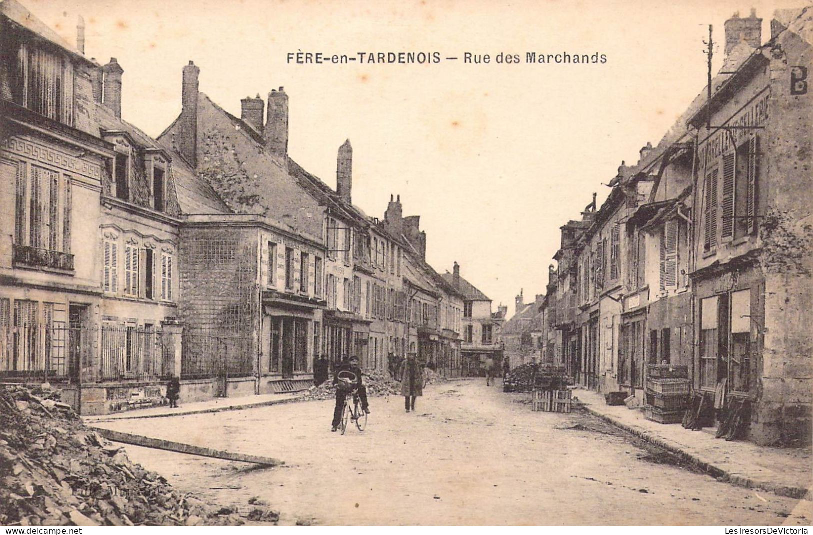 FRANCE - 02 - Fère En Tardenois - Rue Des Marchands - Carte Postale Ancienne - Fere En Tardenois