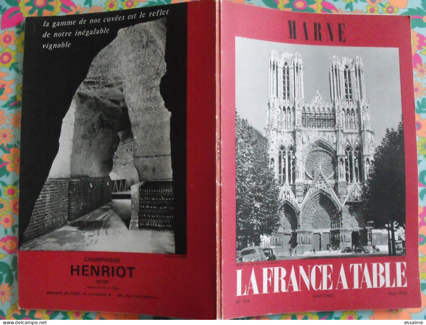 La France à Table N° 114. 1965. Marne. Chalons L'épine Reims Chatillon Hautvillers Vertus Sézanne Vitry Ay. Gastronomie - Toerisme En Regio's