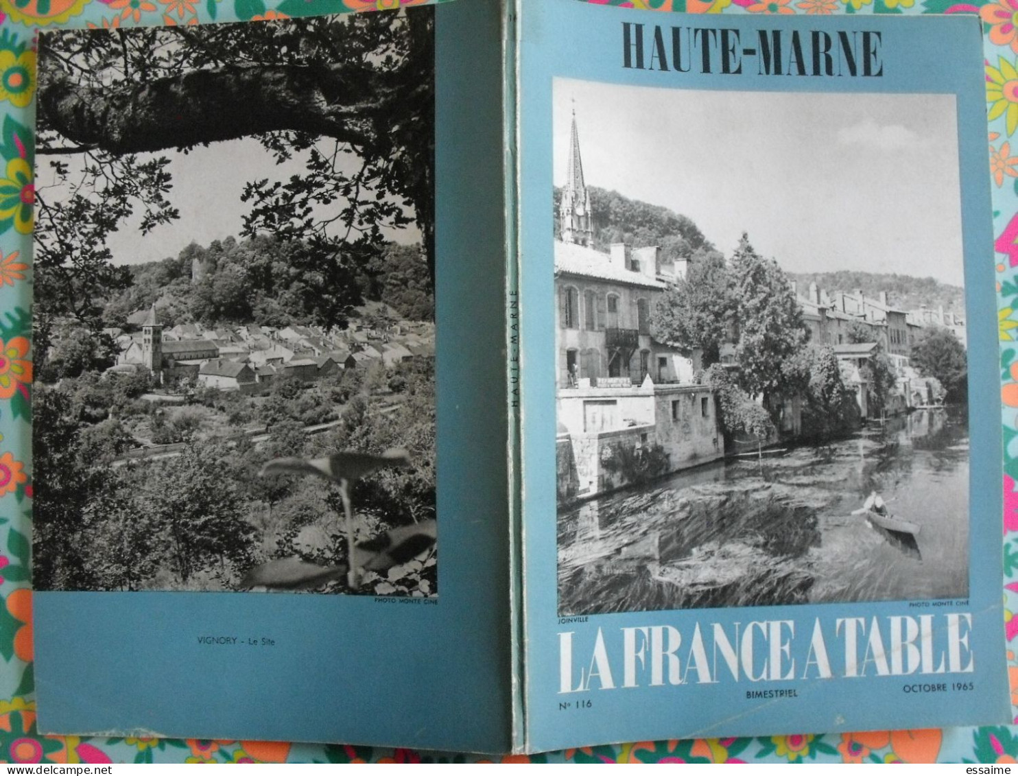 La France à Table N° 116. 1965. Haute-Marne. Chaumont Joinville Donjeux Vignory Bourbonne Langres Prangey. Gastronomie - Tourisme & Régions