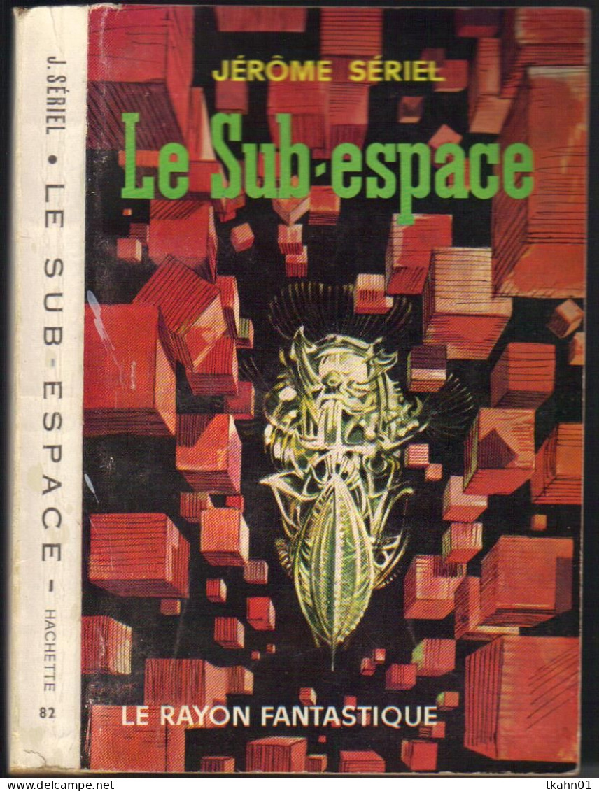 LE RAYON FANTASTIQUE N° 82 " LE SUB-ESPACE " DE 1961 - Le Rayon Fantastique