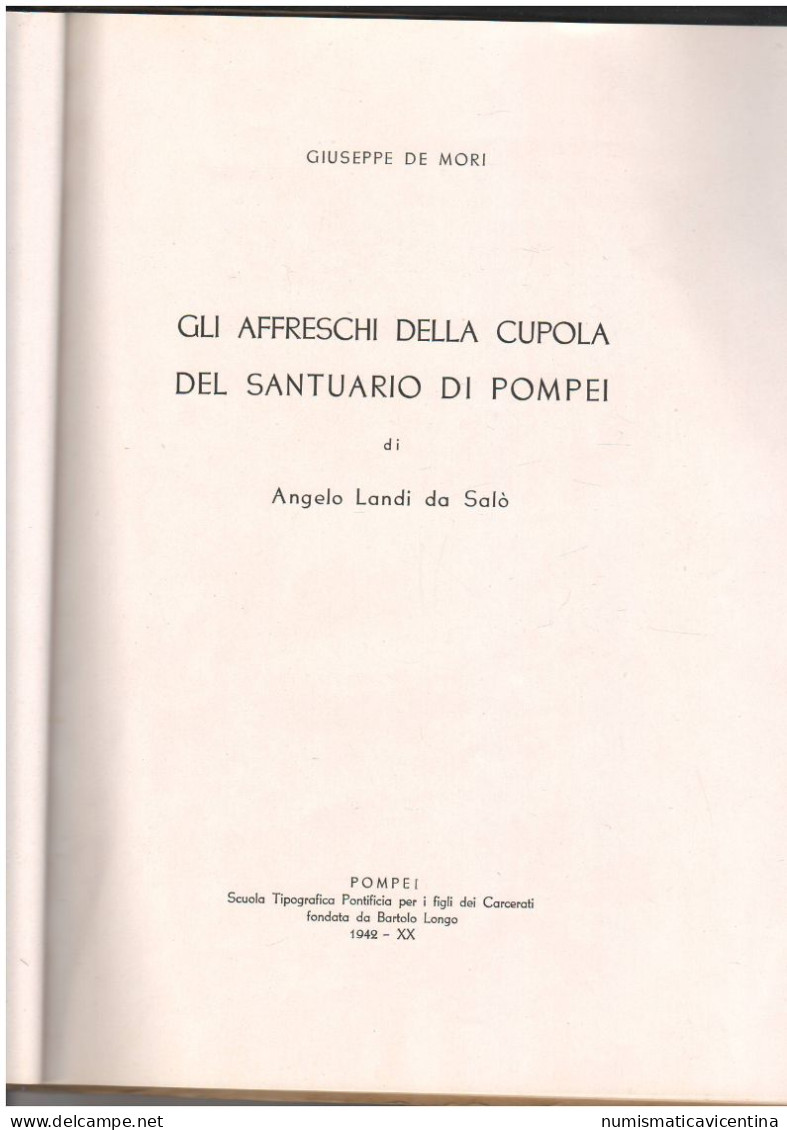 Pompei Affreschi Della Cupola Di A. Landi Da Salò 1942 A. XX - Arte, Architettura