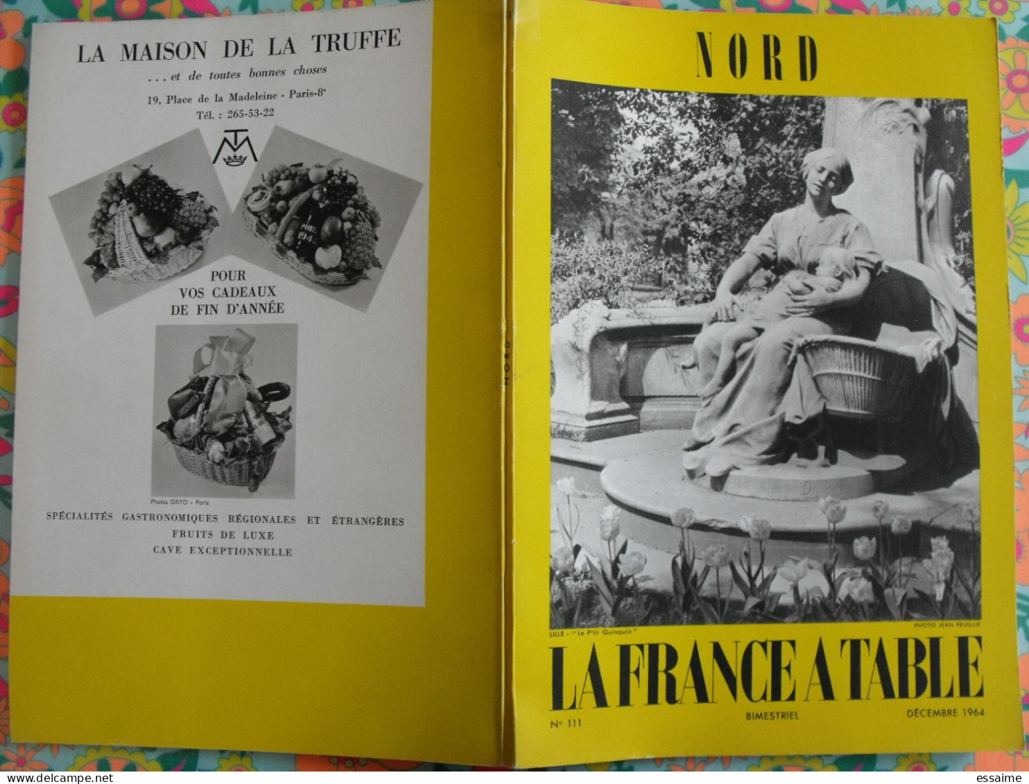 La France à Table N° 111. 1964. Nord. Lille Roubaix Dunkerque Cassel Douai Valenciennes Malo Bray Denain. Gastronomie - Tourism & Regions