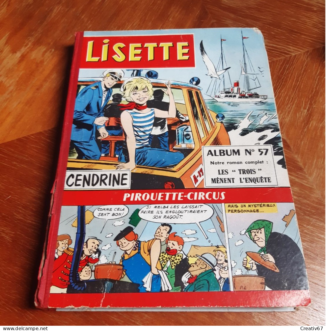 Lisette Album N°57 Notre Roman Complet: Les Trois Mènent L'enquête- Cendrine Pirouette Circus - Lisette