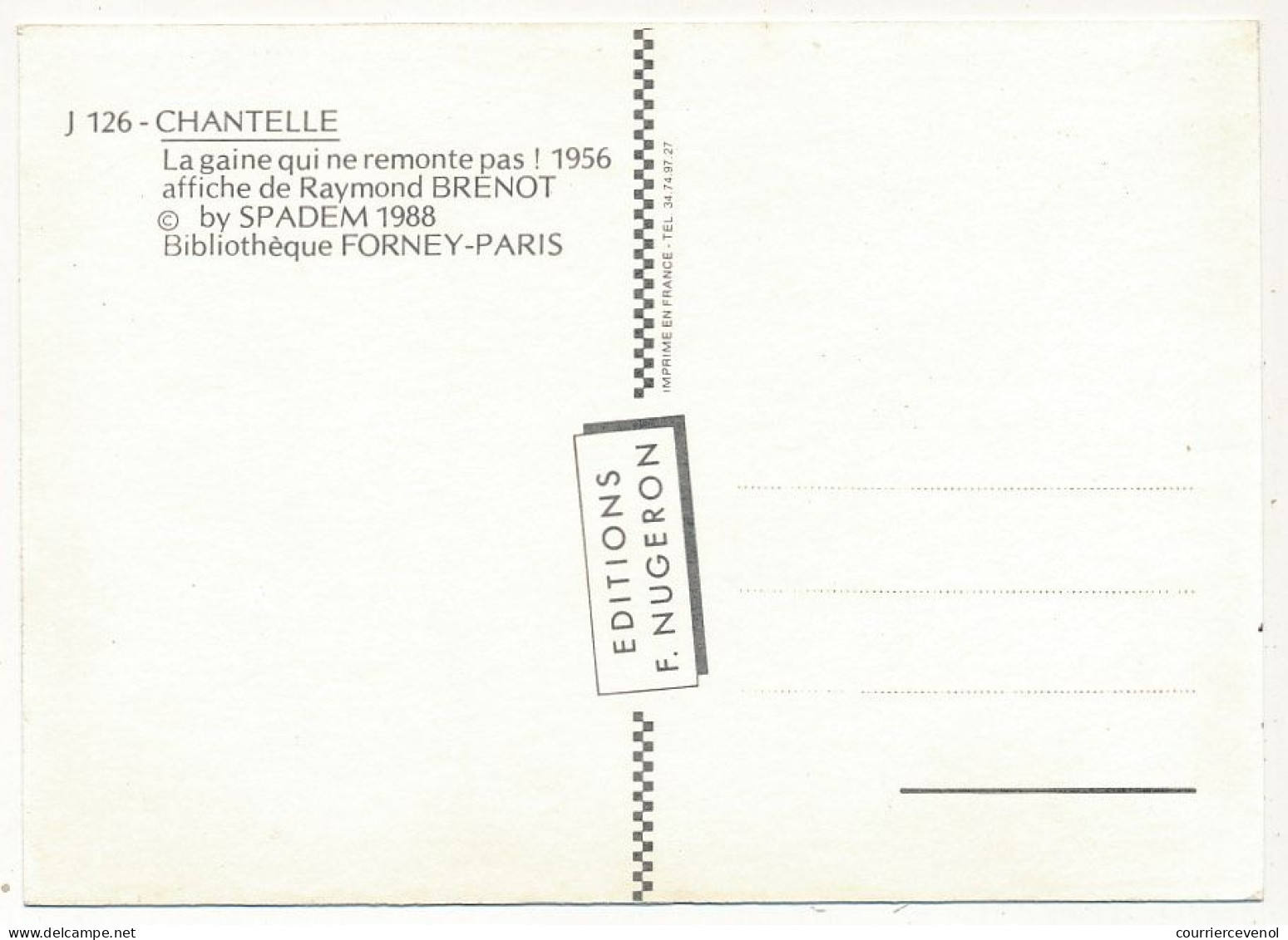 CPM - Chantelle, La Gaine Qui Ne Remonte Pas !  - Affiche De Raymond Brenot 1956 - Ed. Nugeron - Werbepostkarten