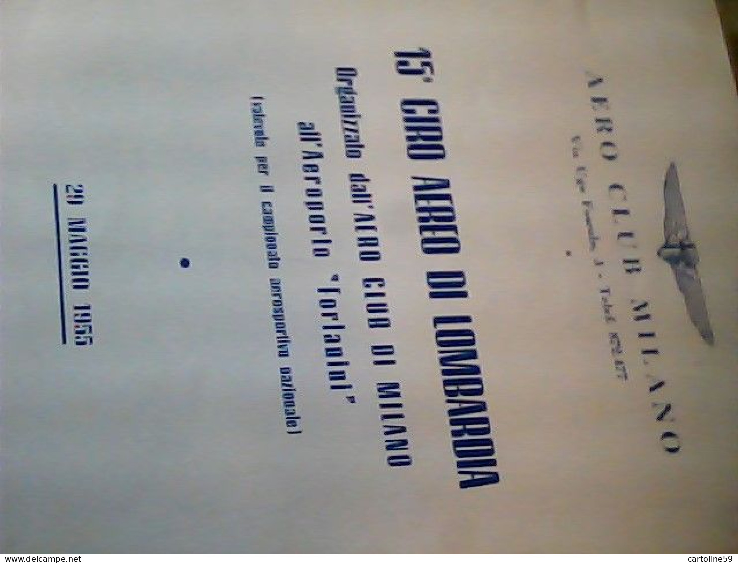 LIBRETTO 15 XV GIRO AEREO DI LOMBARDIA AEROPORTO FORLANINI 1955 JI10809 - Materiale Promozionale