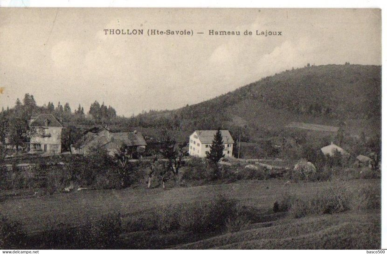 THOLLON - Le Hameau De LAJOUX - Thollon