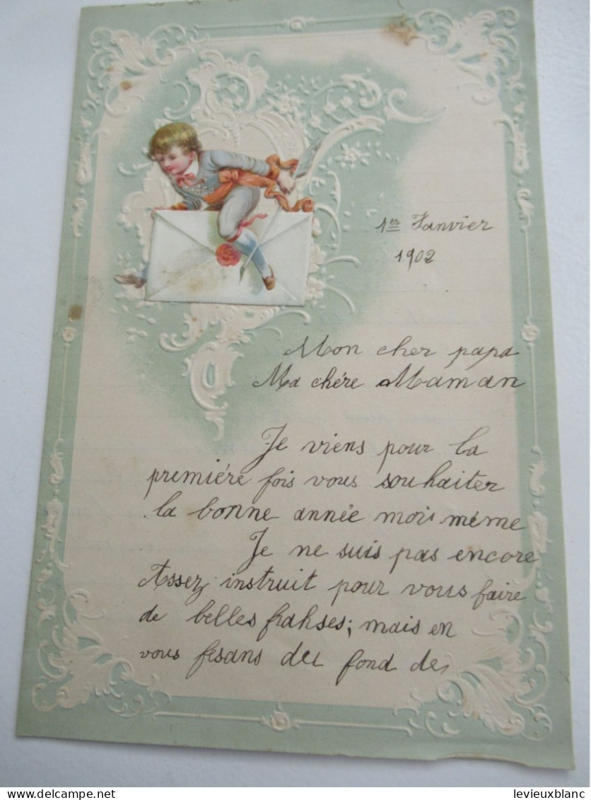 Lettre De Nouvelle  Année Avec Chromo/"Mon Cher Papa , Ma Chère Maman"/Votre Petit Pierre/ 1902     CVE212 - Año Nuevo