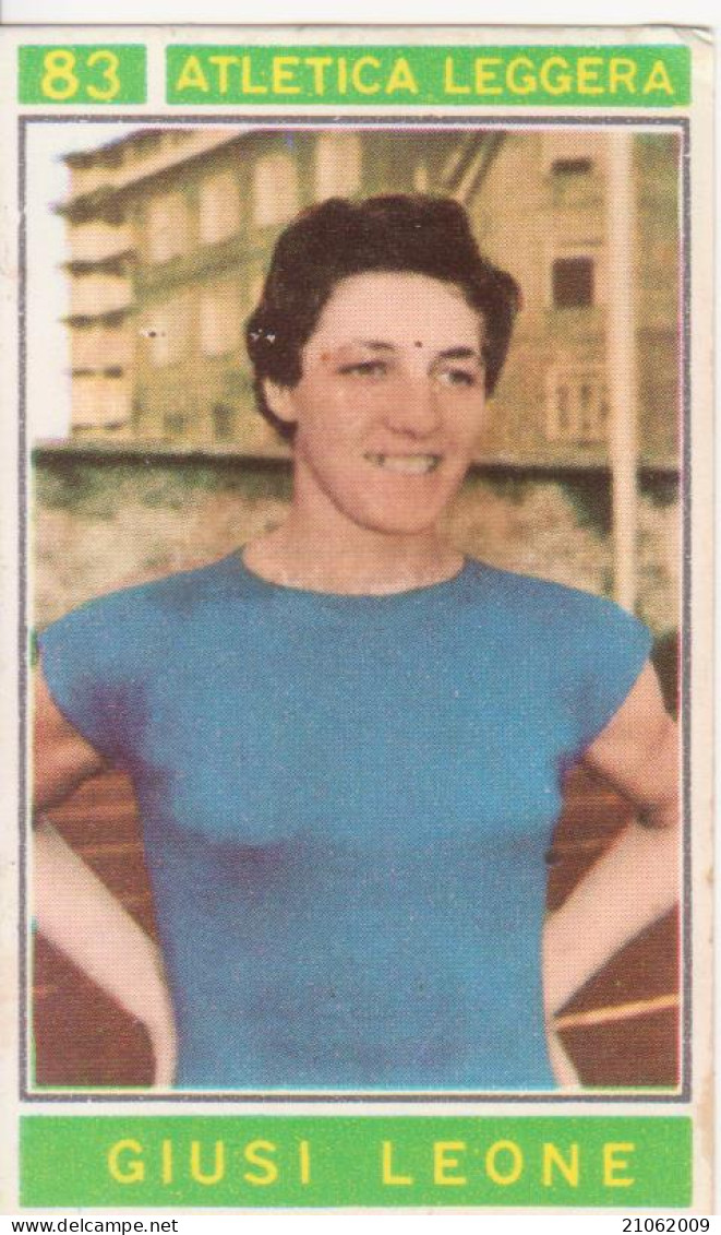 83 ATLETICA LEGGERA - GIUSI LEONE - CAMPIONI DELLO SPORT 1967-68 PANINI STICKERS FIGURINE - Athlétisme