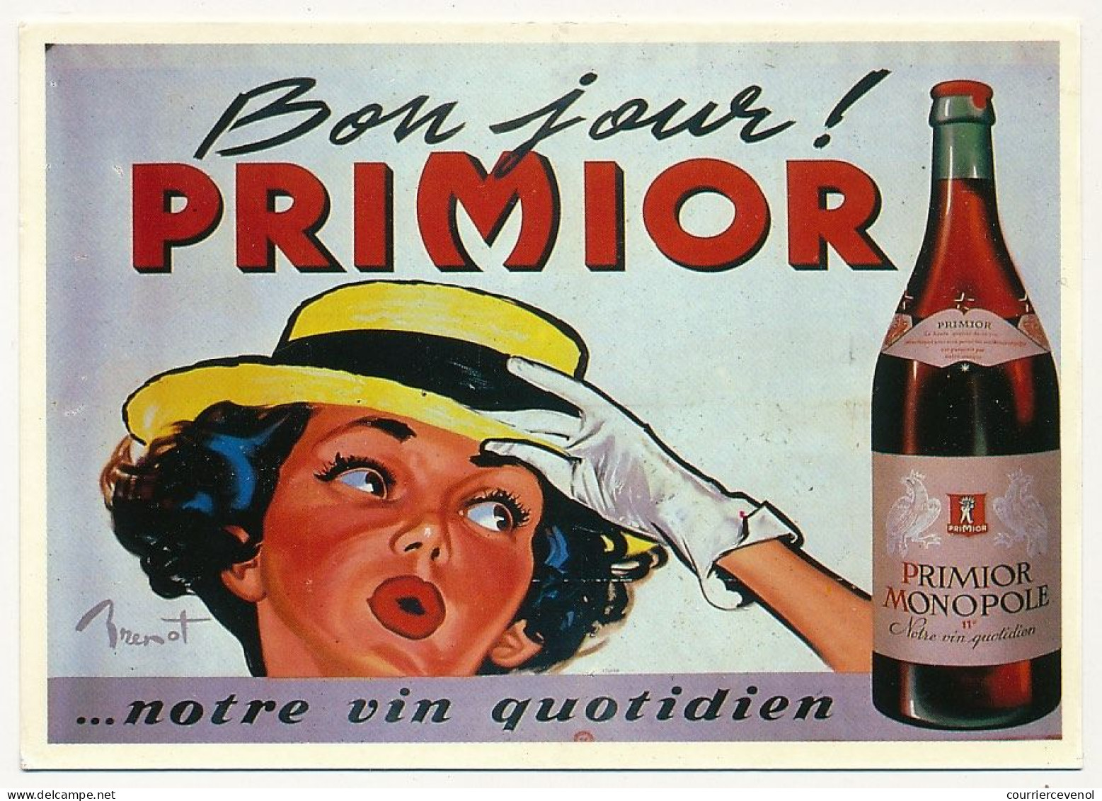 CPM - Bonjour PRIMIOR... Notre Vin Quotidien - Reproduction D'affiche Ancienne De Raymond Brenot 1960 - Ed. Nugeron - Werbepostkarten