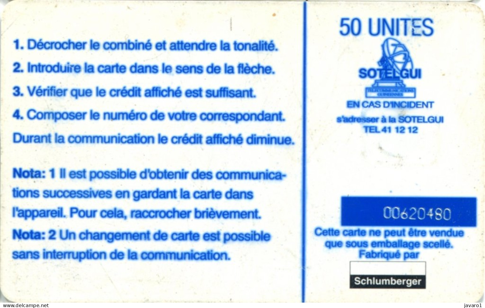 COLNECT : GN-SOT-0013A  50 Pont En Liane (Old Schlumberger Logo) ( Batch: 00604716) USED - Guinée