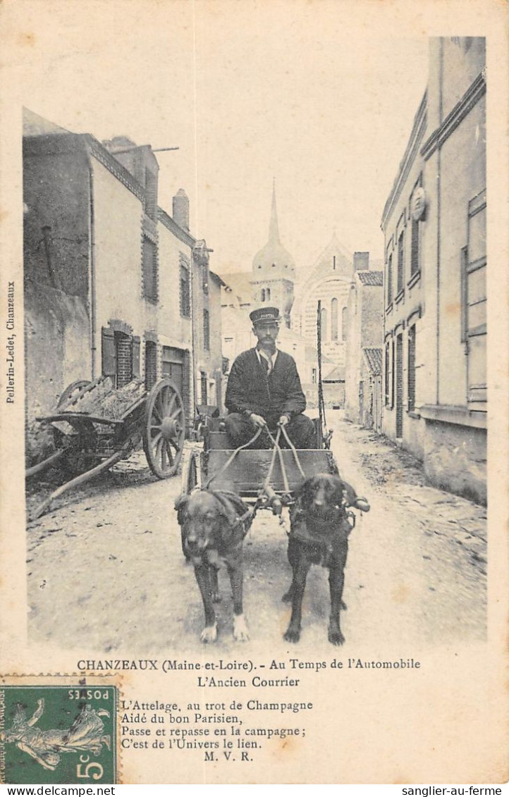 CPA 49 CHANZEAUX AU TEMPS DE L'AUTOMOBILE L'ANCIEN COURRIER / ATTELAGE A CHIEN - Andere & Zonder Classificatie