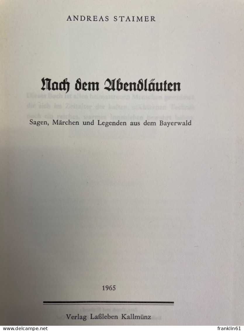 Nach Dem Abendläuten : Sagen, Märchen Und Legenden Aus Dem Bayerwald. - Contes & Légendes