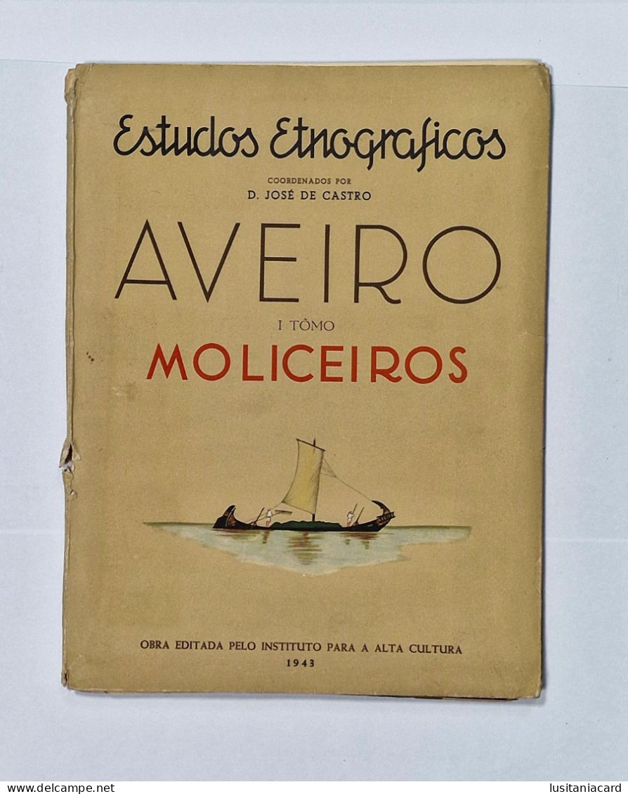 AVEIRO - Estudos Etnográficos ( 7 TOMOS)(RARO) ( Autor: D. José De Castro -1943 A 1945) - Livres Anciens