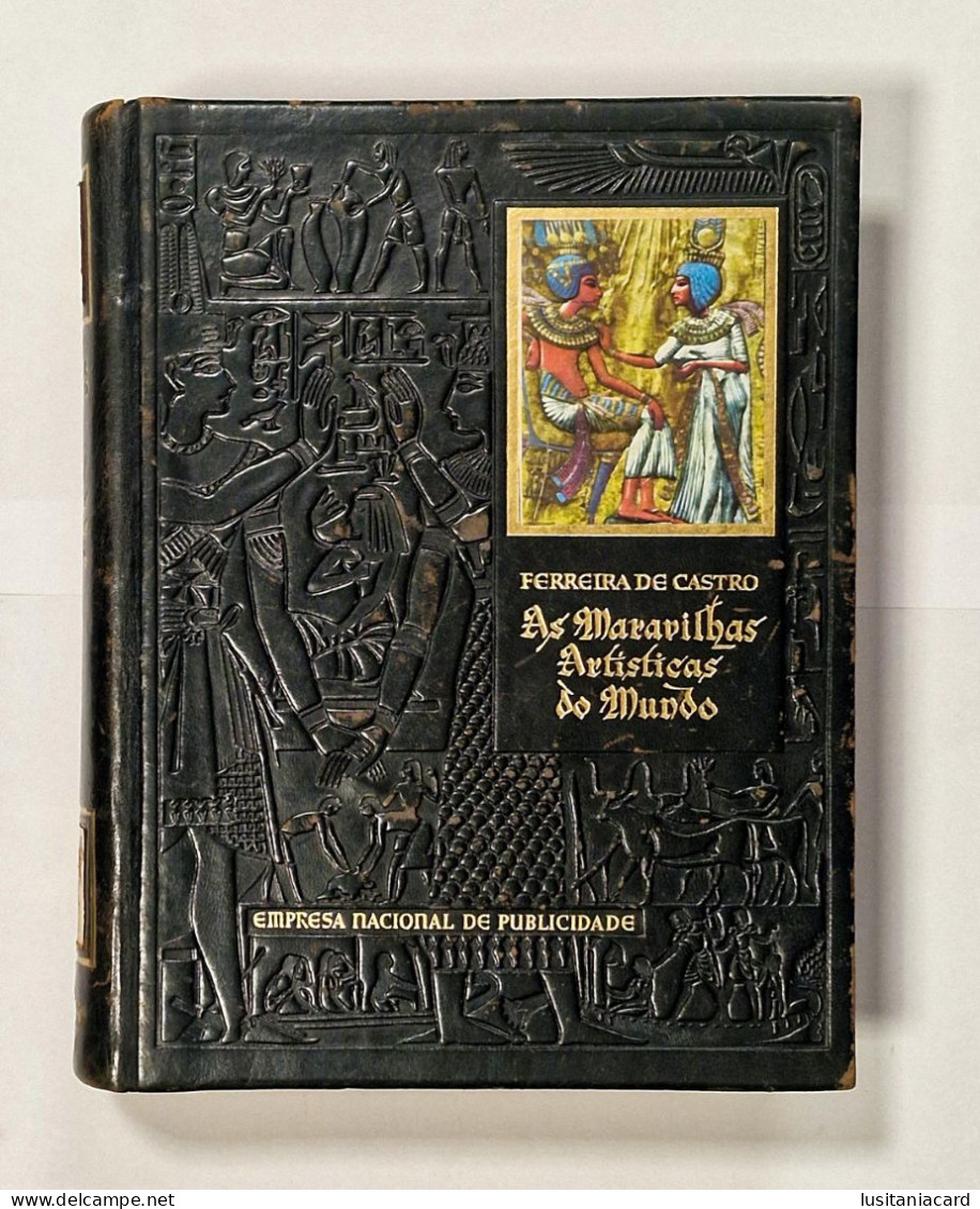 As Maravilhas Artísticas Do Mundo.(2VOLUMES)(RARO)( Autor:Ferreira De Castro / Ed. Empresa Nacional De Publicidade-1958) - Livres Anciens