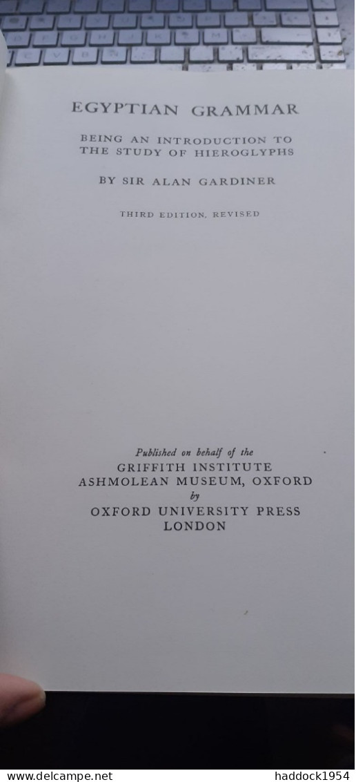 Egyptian Grammar Being An Introduction To The Study Of Hieroglyphs SIR ALAN GARDINER Oxford University Press 1957 - Andere & Zonder Classificatie