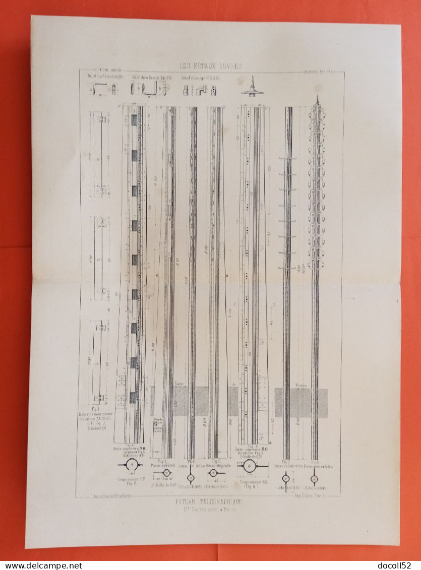 LES METAUX OUVRES 1889 LITHO FER FONTE CUIVRE ZINC " Poteaux Télégraphique Mr Perrot Serrurier Paris  " 1 PLANCHE DOUBLE - Architecture