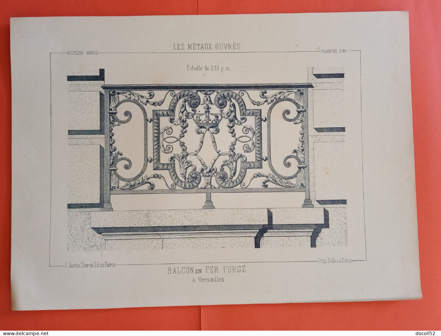 LES METAUX OUVRES 1889 LITHO FER FONTE CUIVRE ZINC " Balcon En Fer Forgé à Versailles " 1 PLANCHE - Architecture