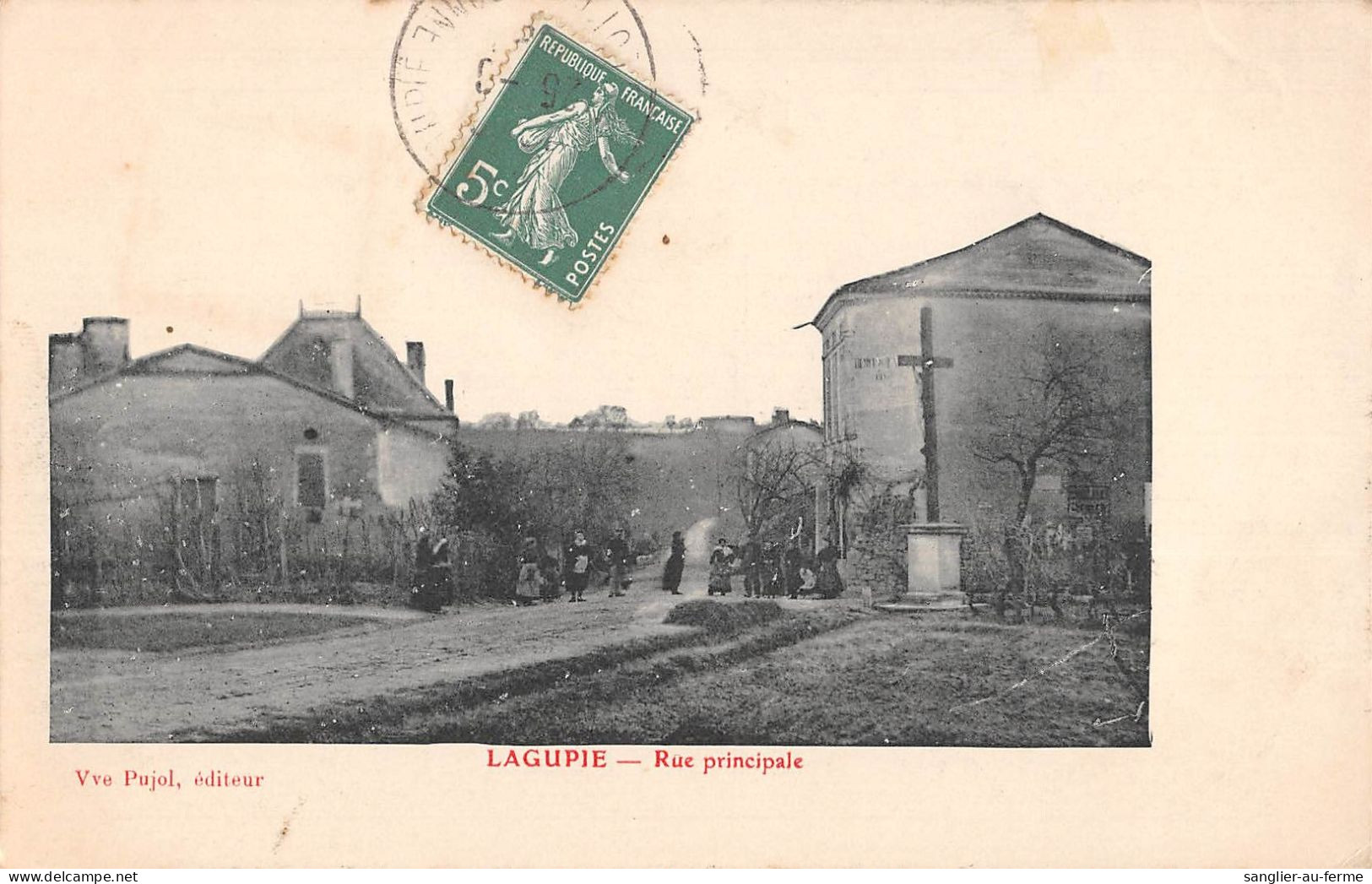 CPA 47 LAGUPIE RUE PRINCIPALE - Andere & Zonder Classificatie