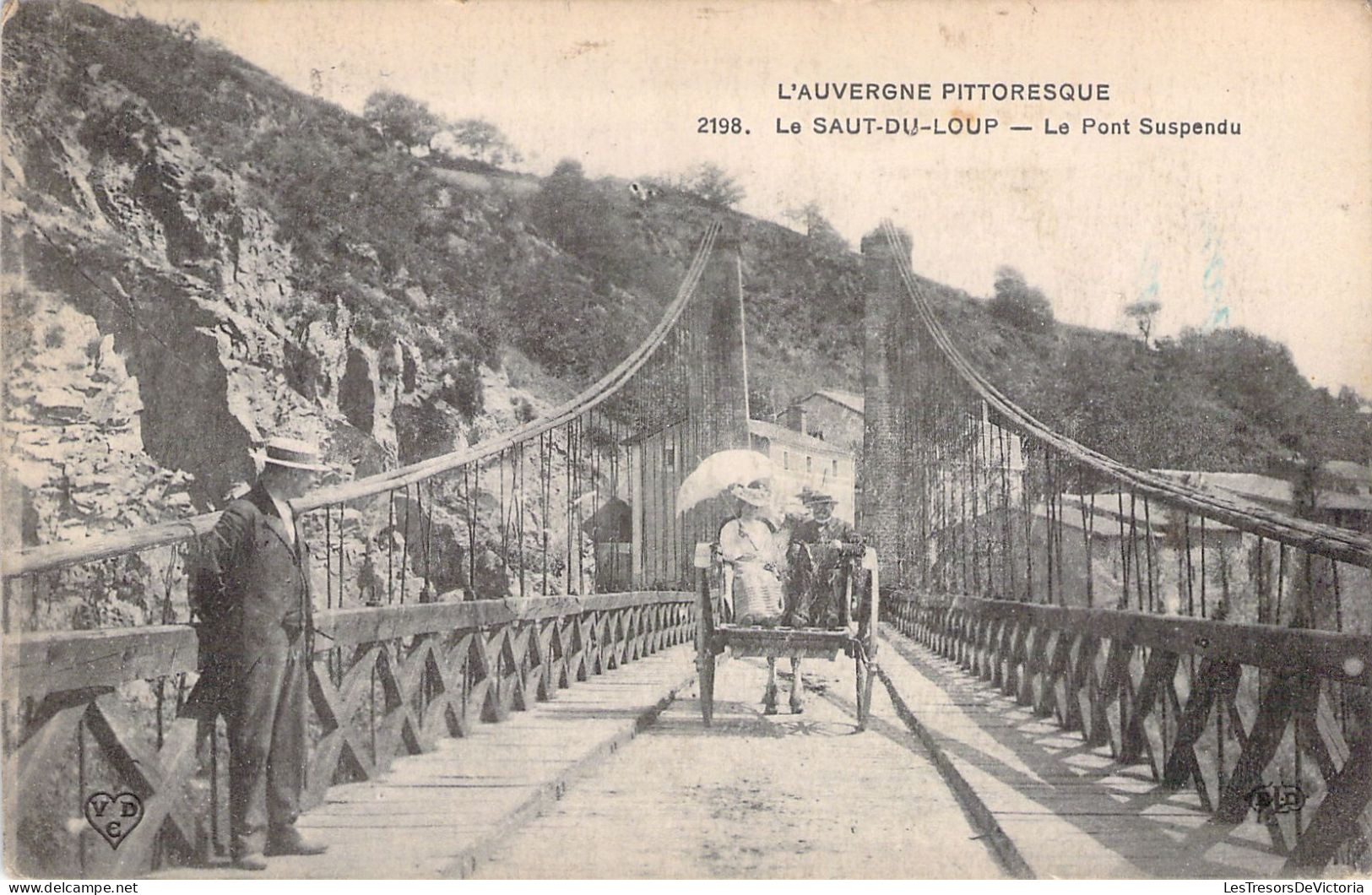 FRANCE - 63 - LE SAUT DU LOUP - Auvergne - Le Pont Suspendu - Carte Postale Ancienne - Auvergne Types D'Auvergne