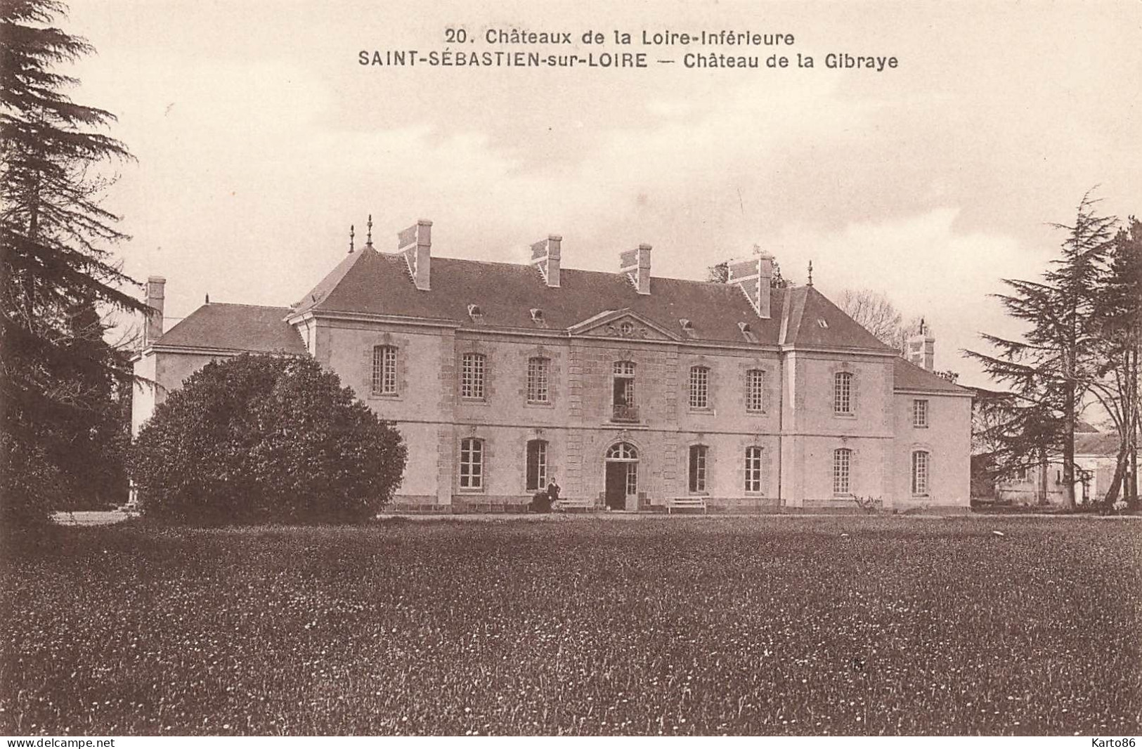 St Sébastien Sur Loire * Le Château De La Gibraye * Châteaux De La Loire Inférieure N°20 - Saint-Sébastien-sur-Loire