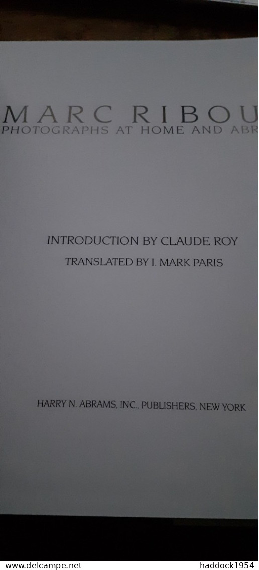Photographs At Home And Abroad MARC RIBOUD Harry Abrams 1988 - Fotografía