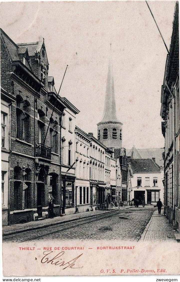 THIELT -  Rue De Courtrai - Kortrijkstraat - Wervik