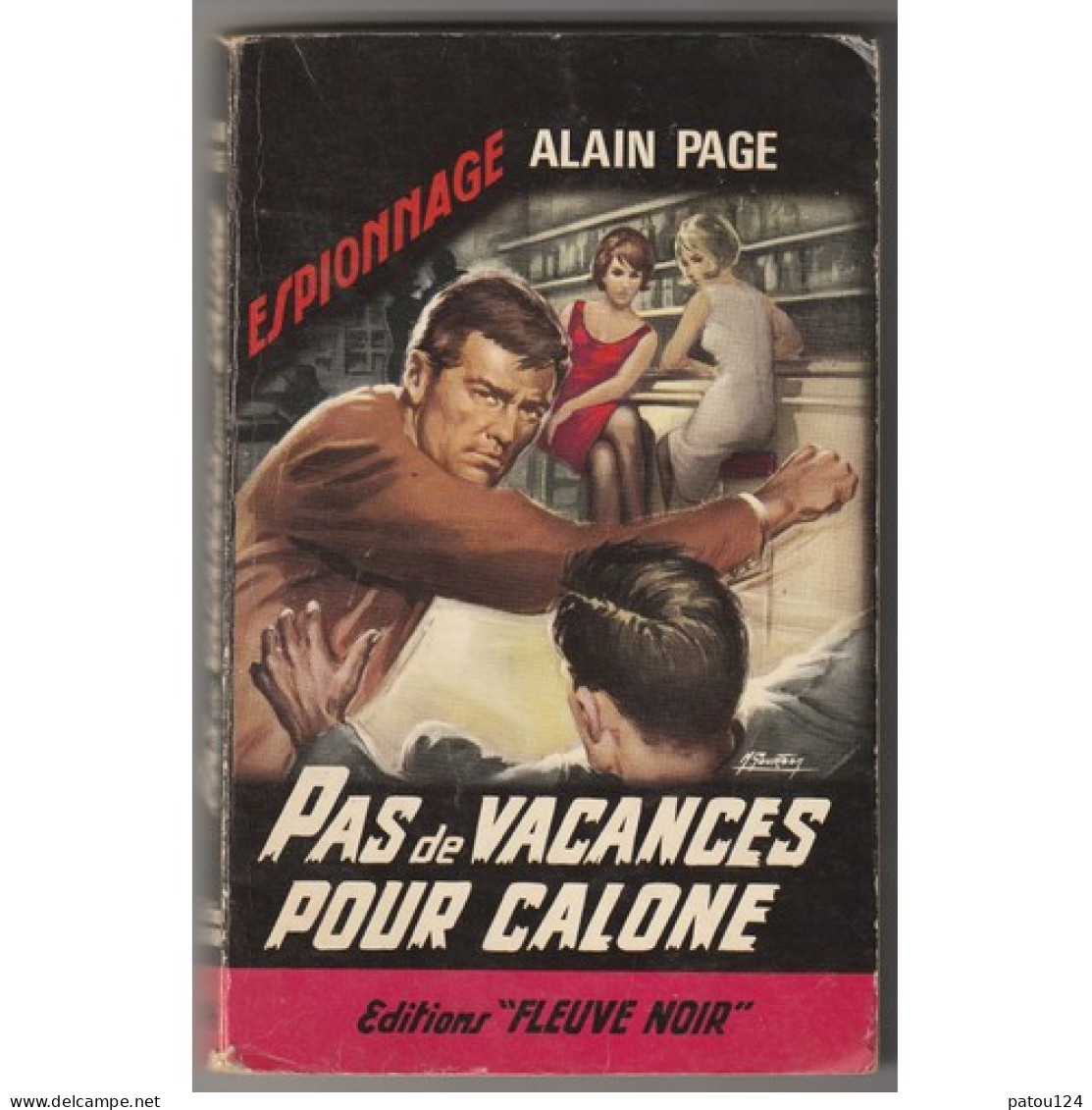 ALAIN PAGE - PAS DE VACANCES POUR CALONE - Fleuve Noir