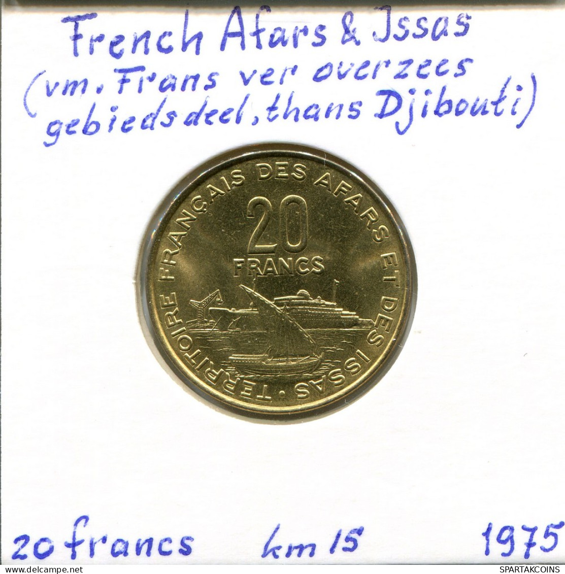 20 FRANCS 1975 AFARS E ISSAS FRANCESES FRENCH AFARS & ISSAS #AM525.E - Djibouti (Afars Et Issas)