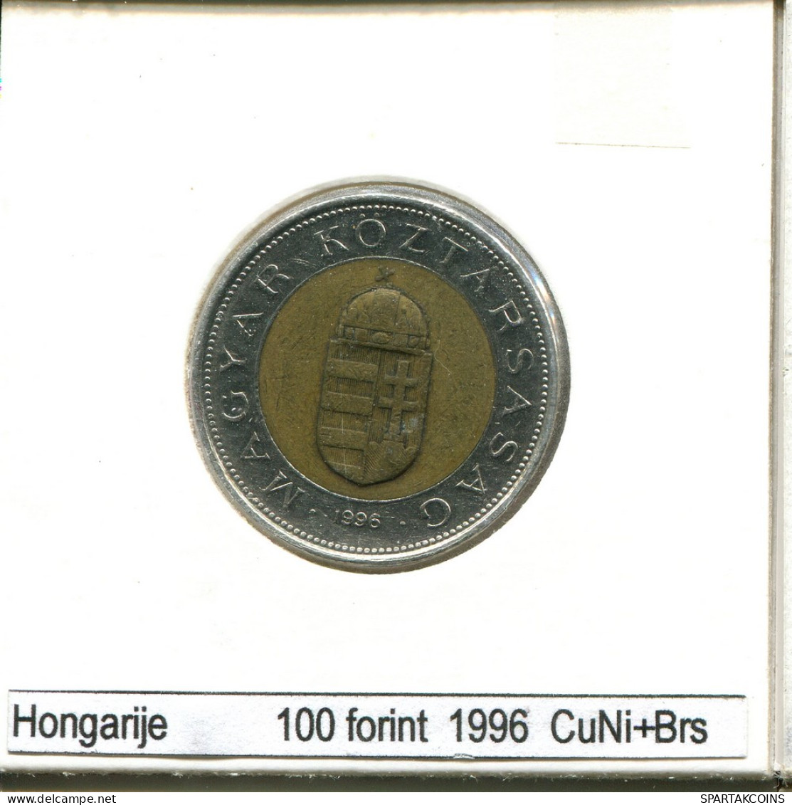 100 FORINT 1996 HUNGARY Coin BIMETALLIC #AS510.U - Hongrie