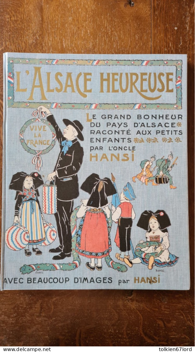 HANSI L'ALSACE HEUREUSE - Alsace