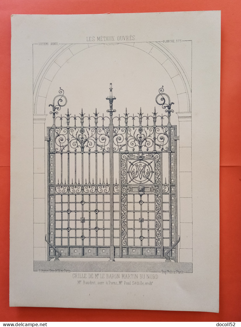 LES METAUX OUVRES 1889 LITHO FER FONTE CUIVRE ZINC " GRILLE DE MR LE BARON MARTIN DU NORD " 1 PLANCHE - Architecture