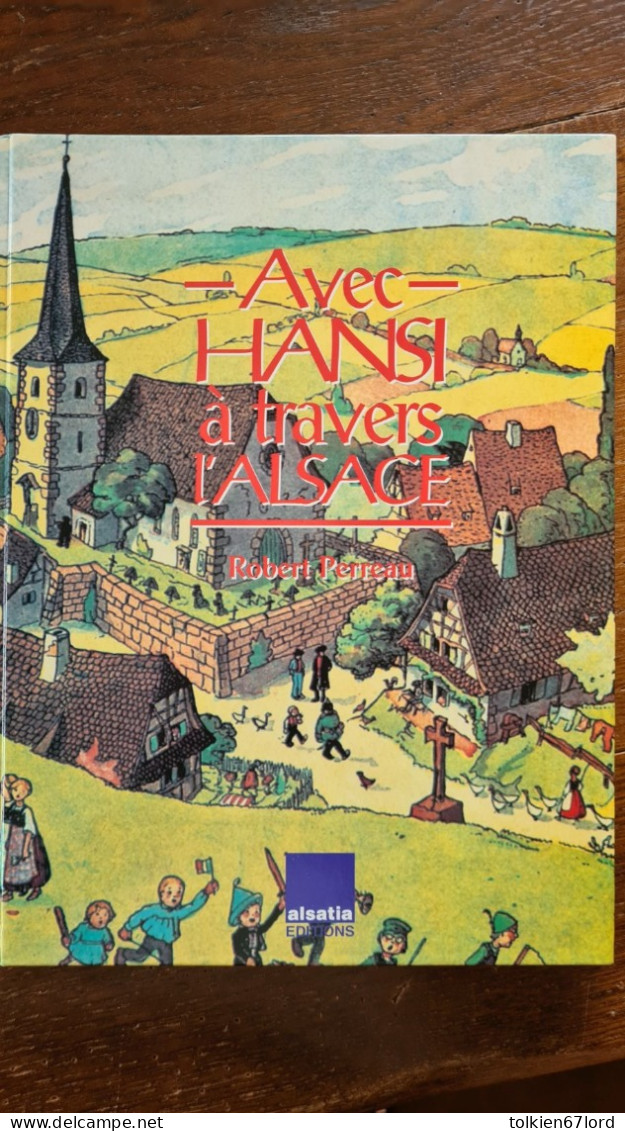 HANSI A TRAVERS L'ALSACE - Alsace