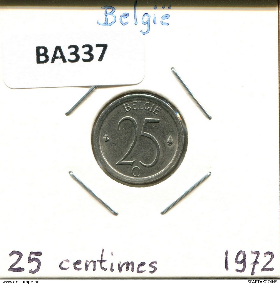 25 CENTIMES 1972 DUTCH Text BÉLGICA BELGIUM Moneda #BA337.E - 25 Cents