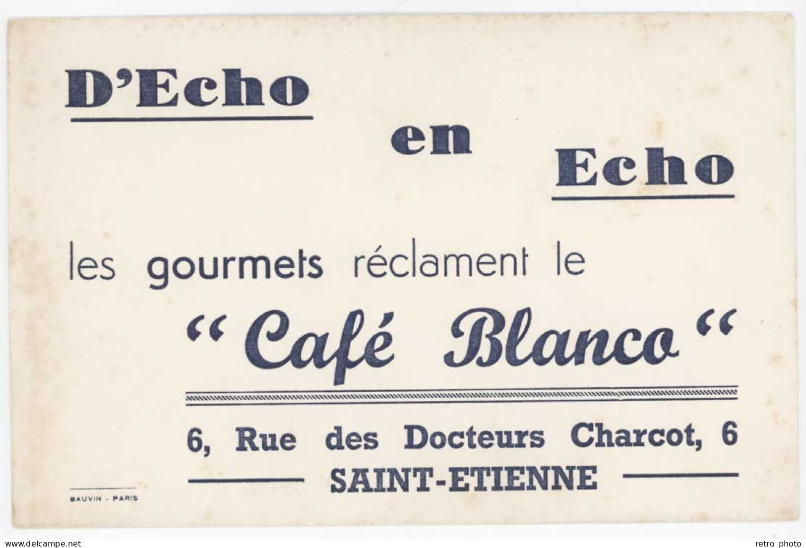 Buvard Café Blanco Saint-Etienne , D'Echo En Echo - Kaffee & Tee