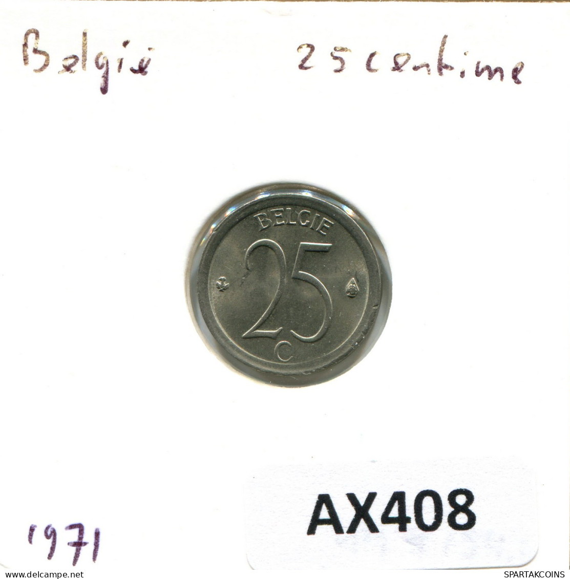 25 CENTIMES 1971 Französisch Text BELGIEN BELGIUM Münze #AX408.D - 25 Centimes