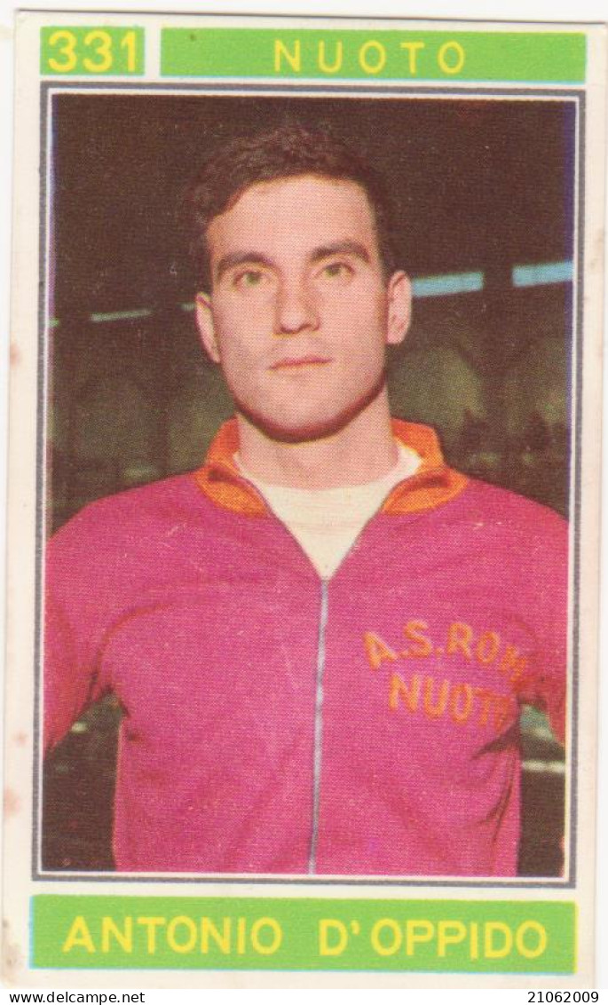 331 NUOTO - ANTONIO D'OPPIDO - CAMPIONI DELLO SPORT 1967-68 PANINI STICKERS FIGURINE - Zwemmen