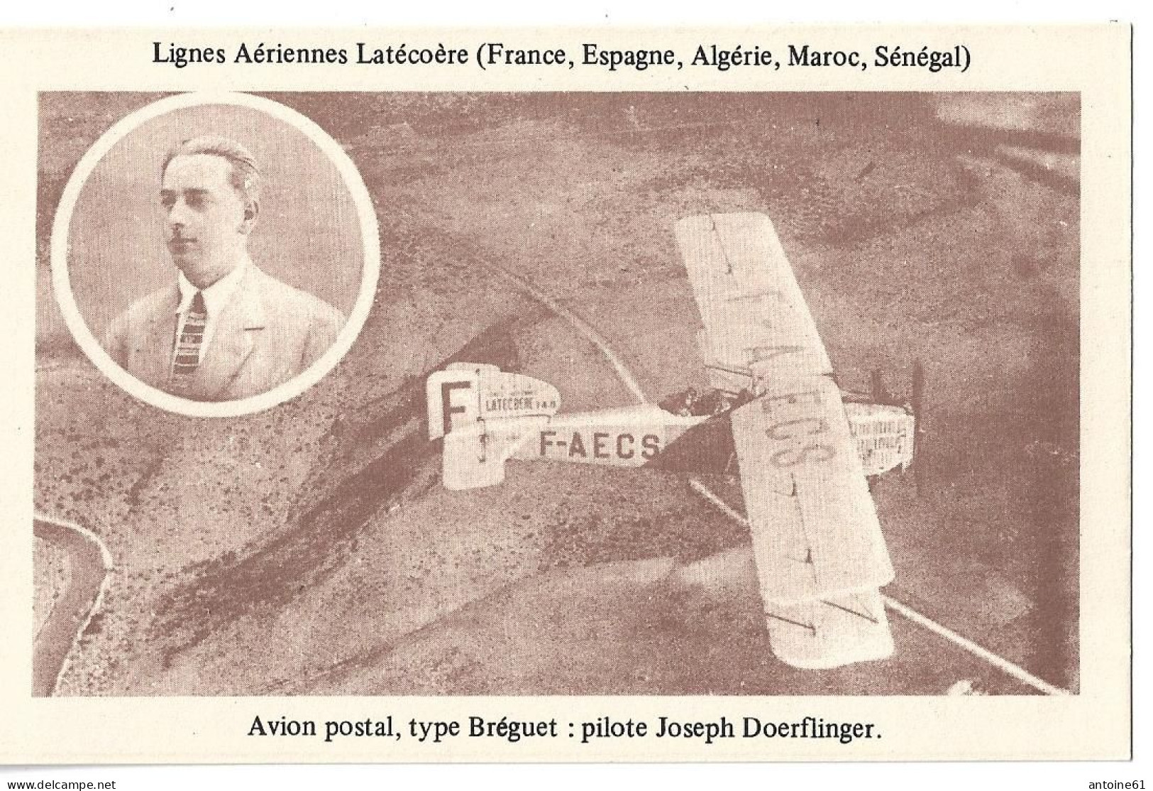 LIGNES AÉRIENNES LATÉCOERE  - AVION POSTAL, TYPE BREGUET - Pilote : Joseph DOERFLINGER - Aviateurs