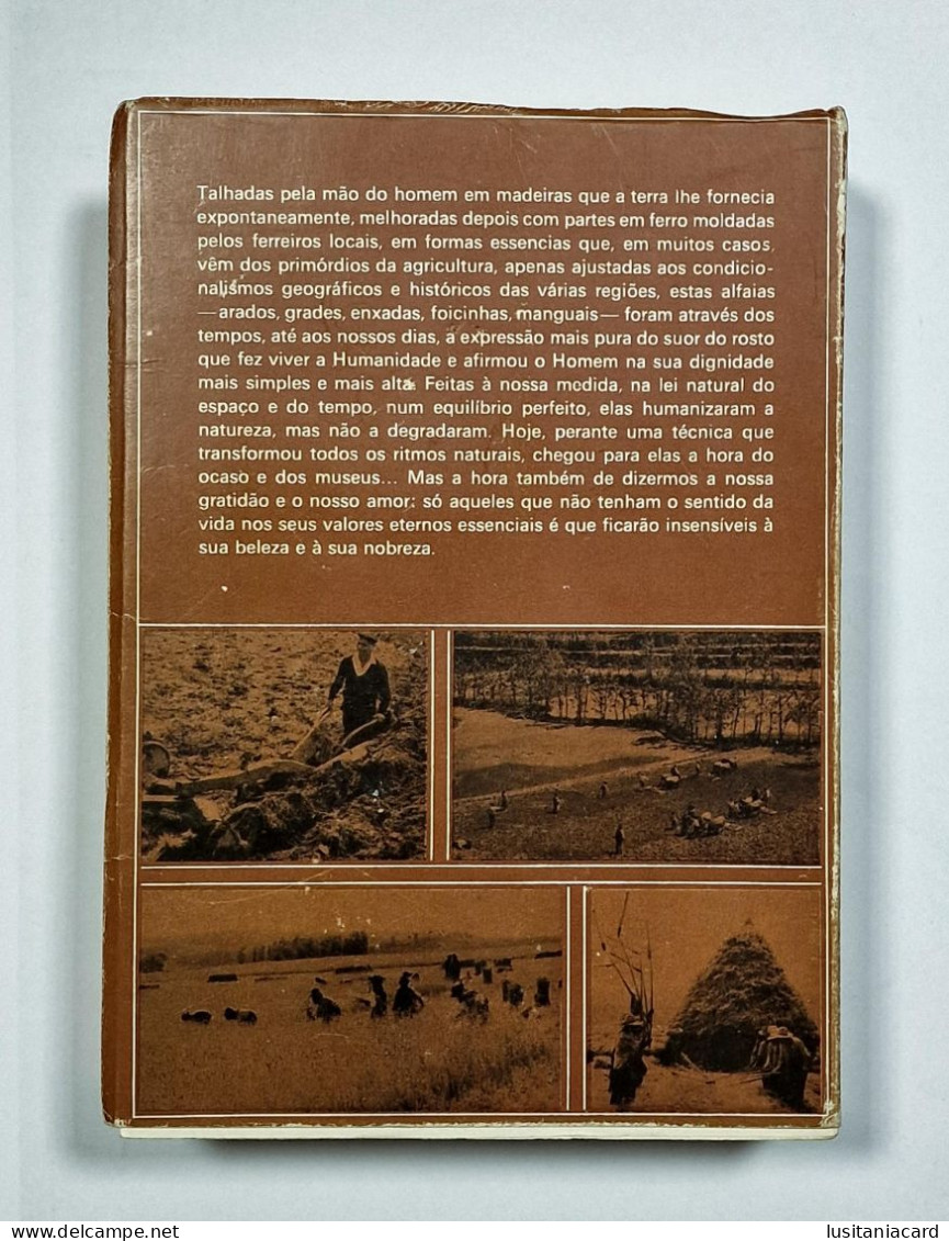 Alfaia Agricola Portuguesa. ( RARO)(Autores: Ernesto Veiga De Oliveira, Fernando Galhano E Benjamim P. -1976) - Livres Anciens