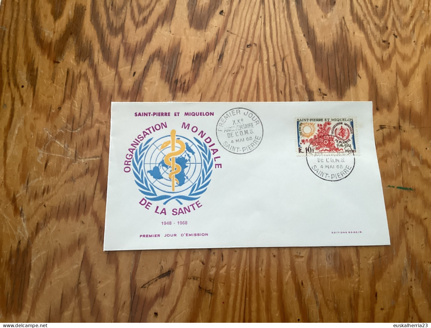 Enveloppe 1er Jour Saint-pierre Et Miquelon OMS 4 Mai 1968 - Gebraucht