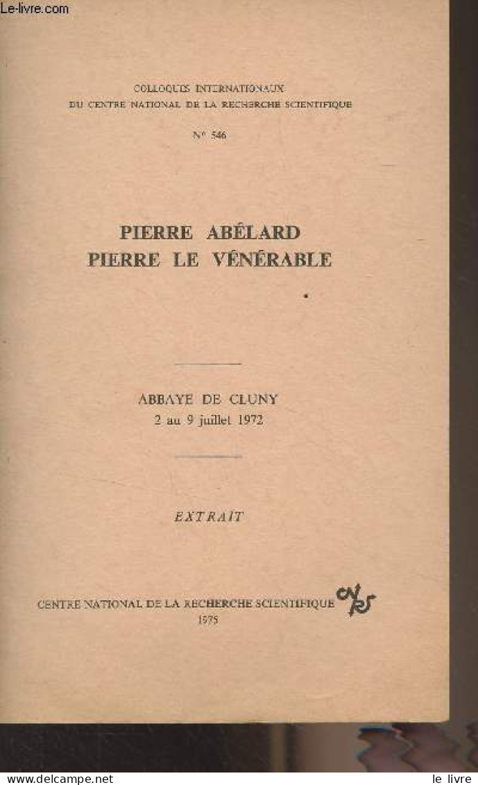 L'église Sainte-Geneviève De Paris Du Temps D'Abélard - Pierre Abélard, Pierre Le Vénérable, Abbaye De Cluny, 2 Au 9 Jui - Ile-de-France