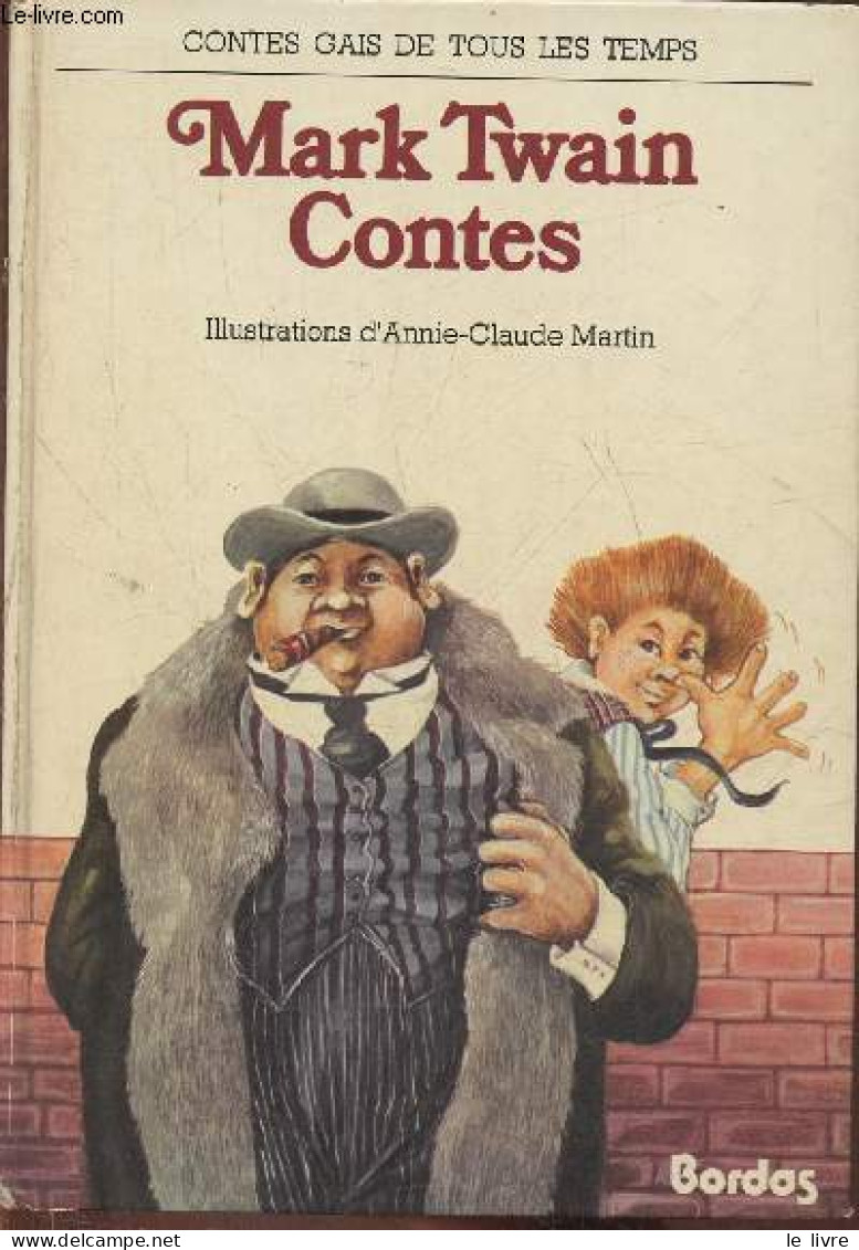 Contes (Collection "Contes Gais De Tous Les Temps") - Twain Mark - 1979 - Cuentos