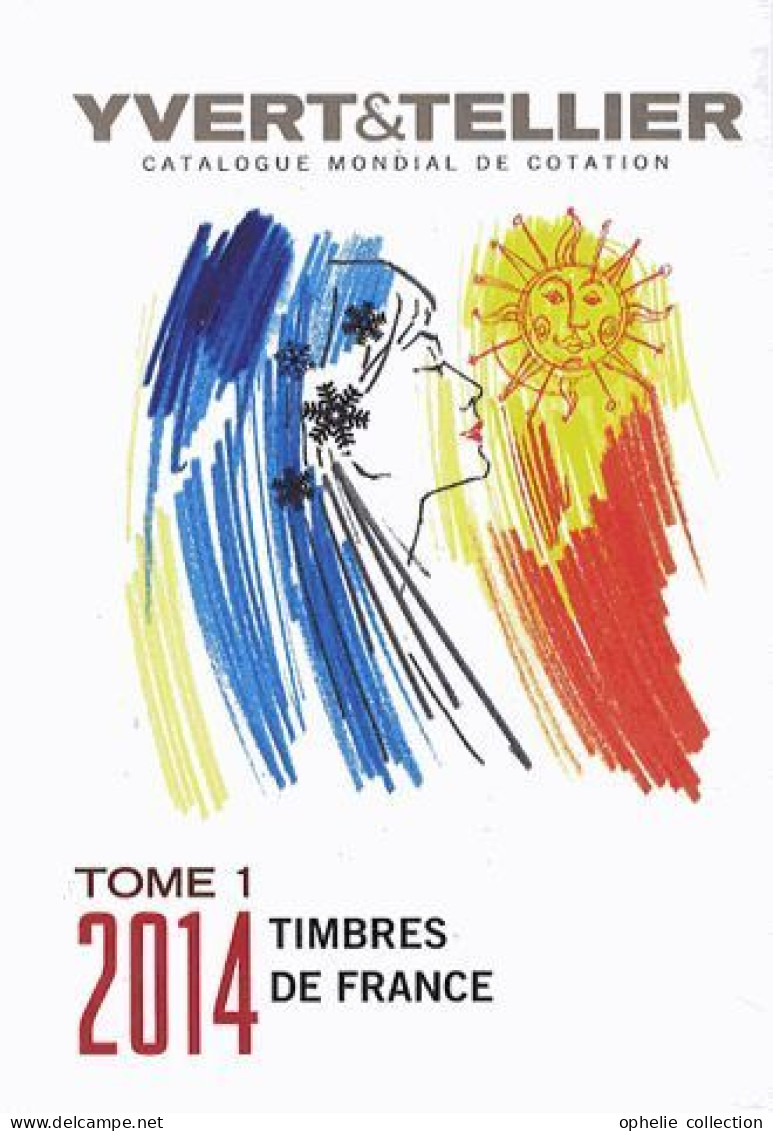 Catalogue De Timbres-Poste, 118e Année - Tome 1, France, Émissions Générales Des Colonies - Yvert & Tellier - Frankrijk